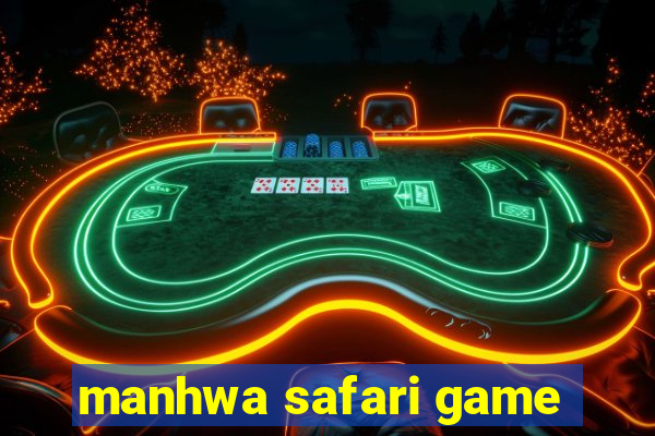 manhwa safari game