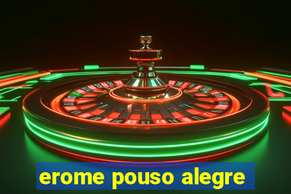 erome pouso alegre