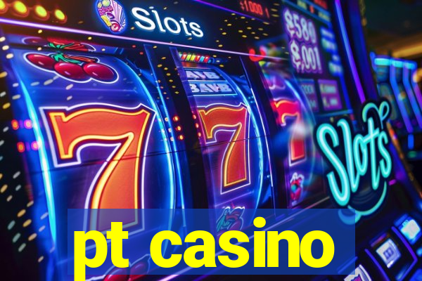 pt casino