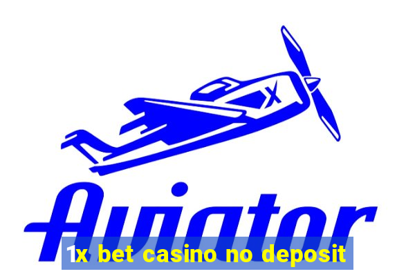 1x bet casino no deposit