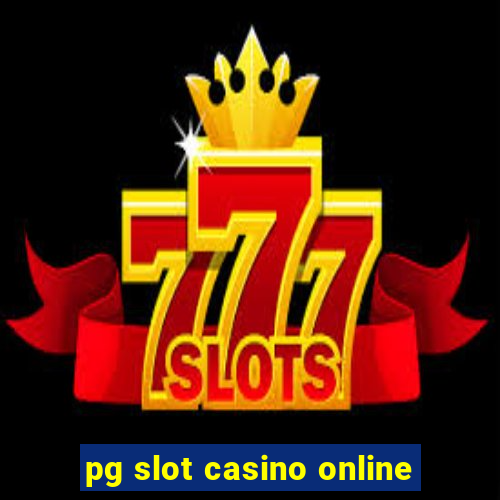 pg slot casino online