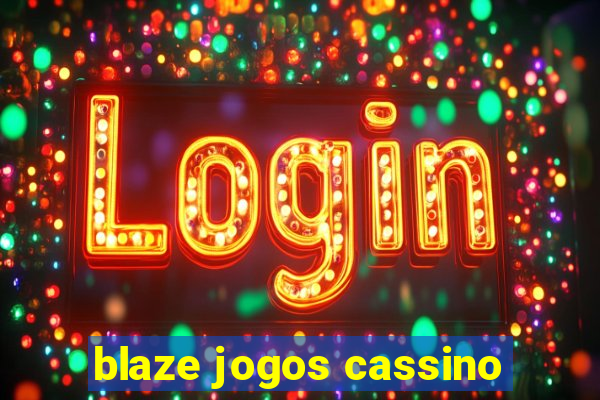 blaze jogos cassino