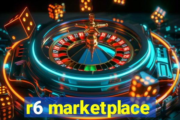 r6 marketplace