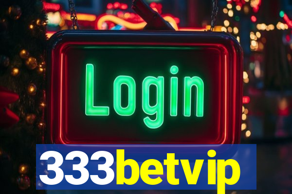 333betvip