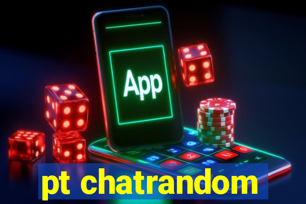 pt chatrandom