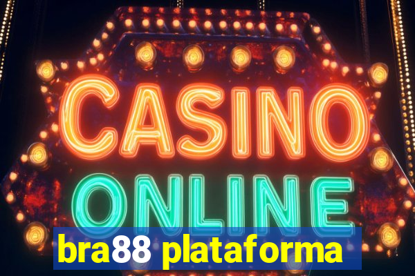 bra88 plataforma