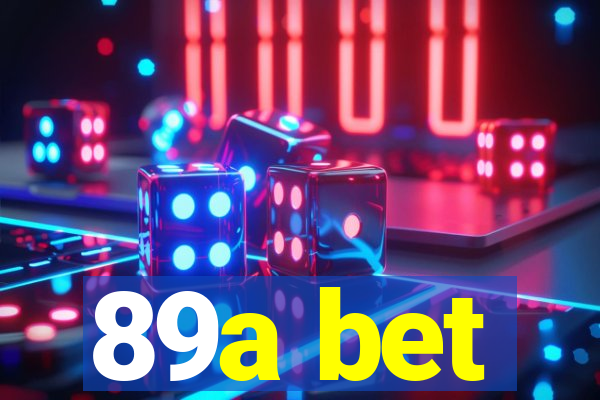 89a bet