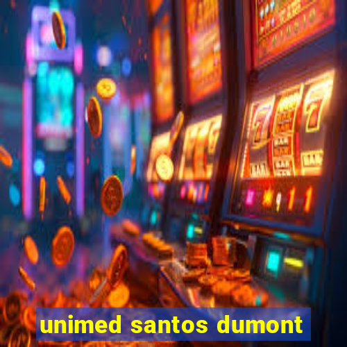 unimed santos dumont