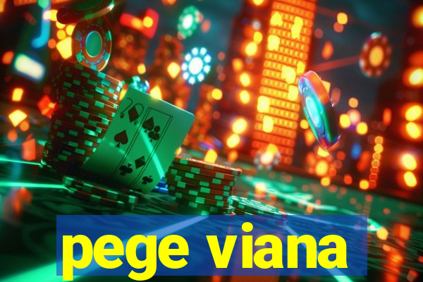 pege viana