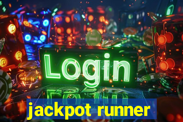 jackpot runner