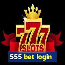 555 bet login