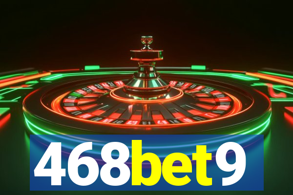 468bet9