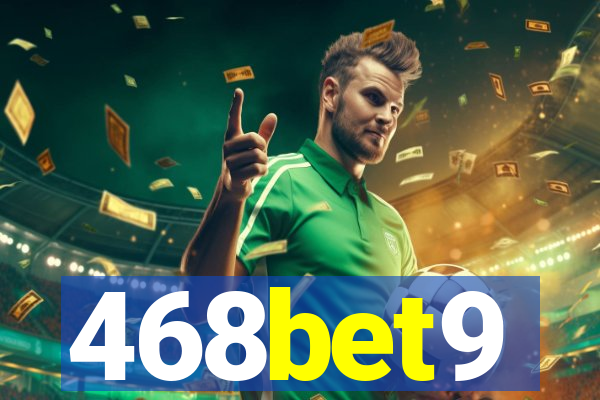 468bet9