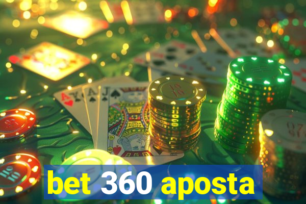 bet 360 aposta