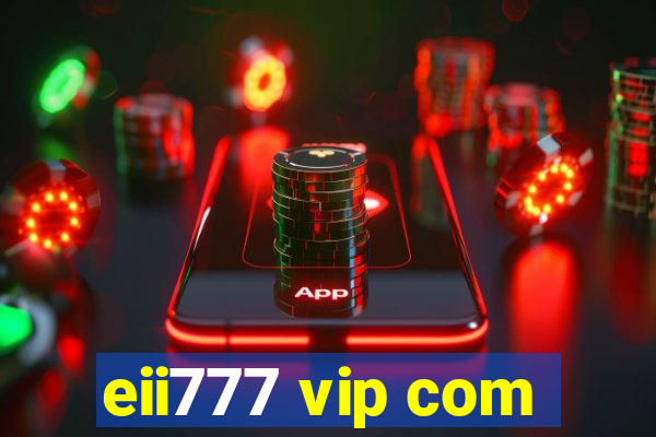 eii777 vip com