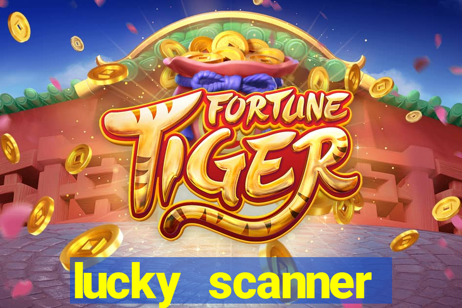 lucky scanner leitor da sorte