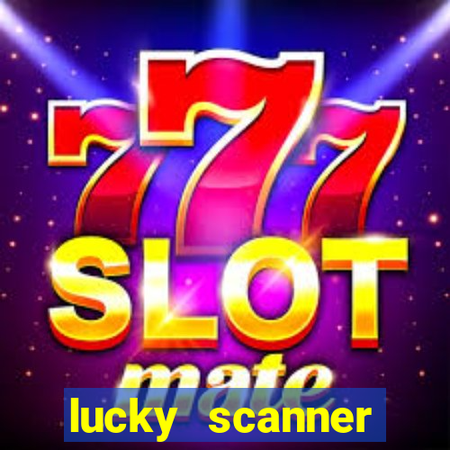 lucky scanner leitor da sorte