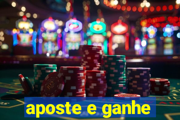 aposte e ganhe