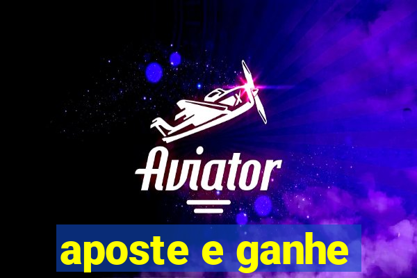 aposte e ganhe