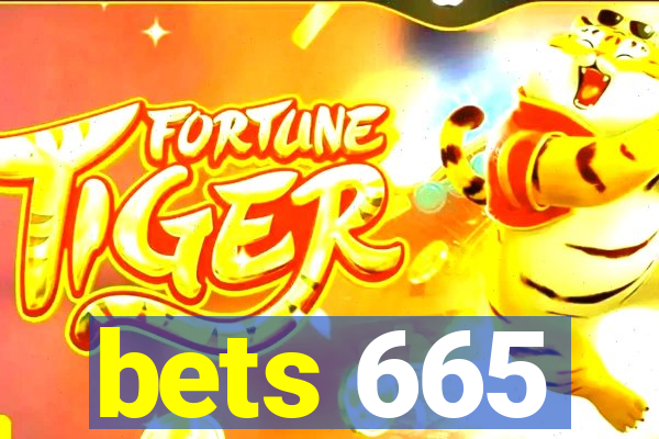 bets 665