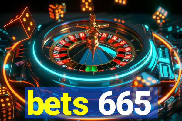 bets 665