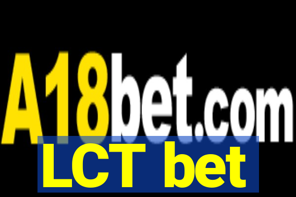 LCT bet