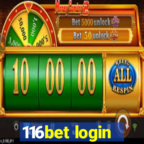 116bet login