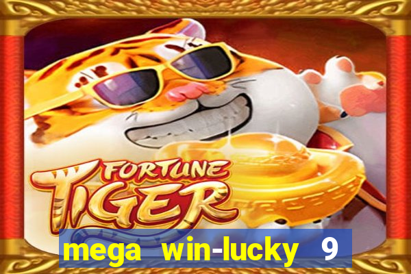 mega win-lucky 9 tongits pusoy