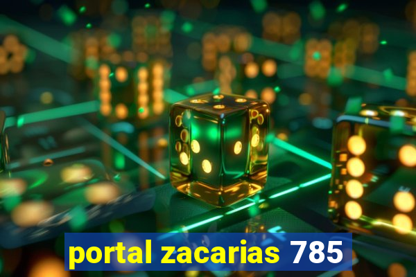 portal zacarias 785