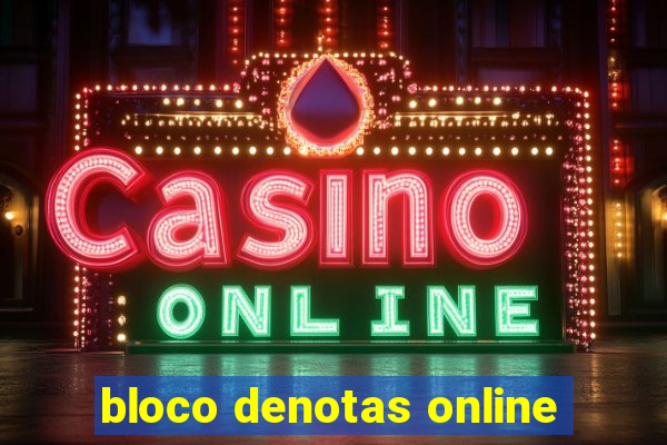 bloco denotas online