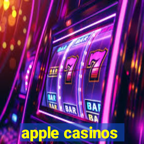 apple casinos