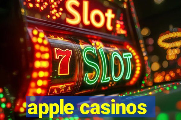 apple casinos