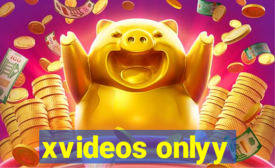 xvideos onlyy