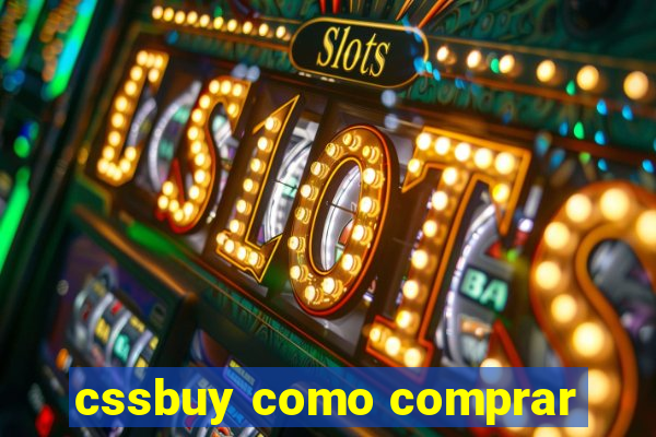 cssbuy como comprar