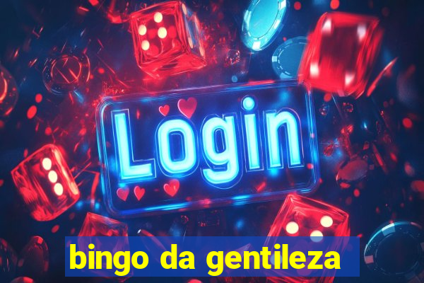 bingo da gentileza