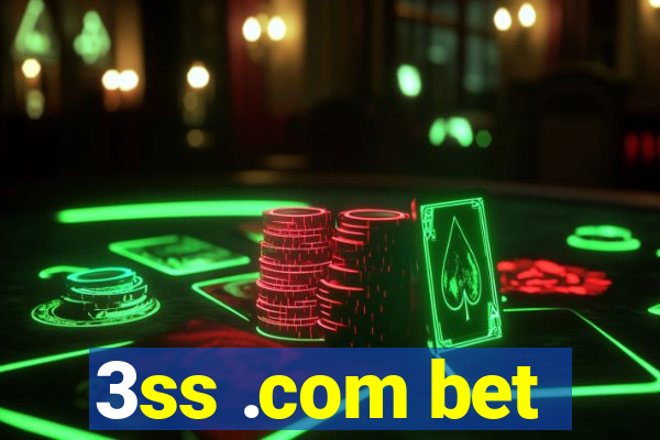 3ss .com bet