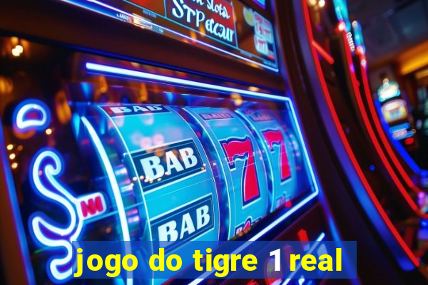 jogo do tigre 1 real