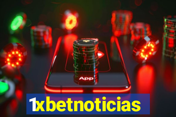 1xbetnoticias