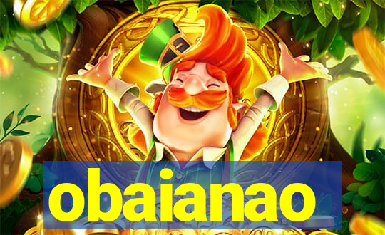 obaianao