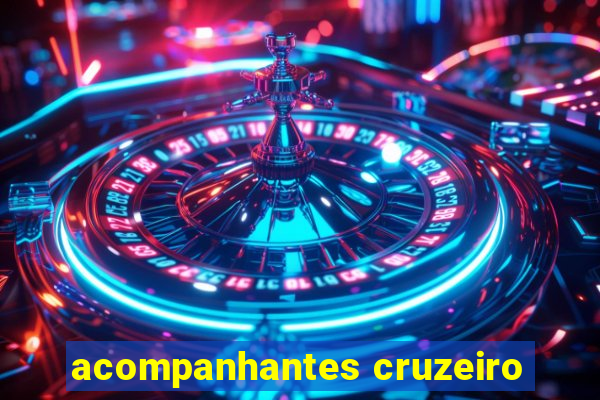 acompanhantes cruzeiro