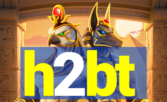 h2bt