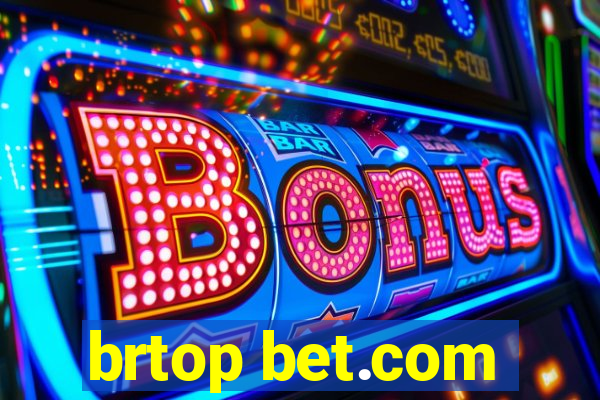 brtop bet.com