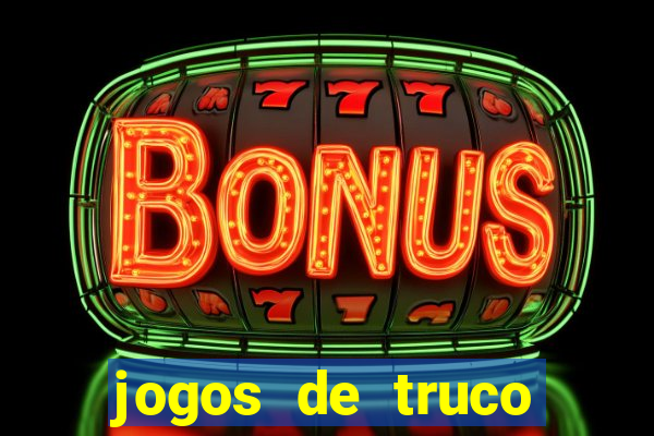 jogos de truco online grátis