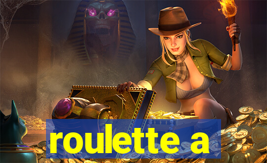 roulette a