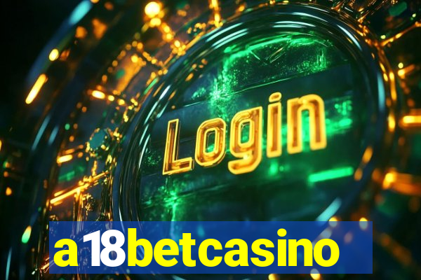 a18betcasino