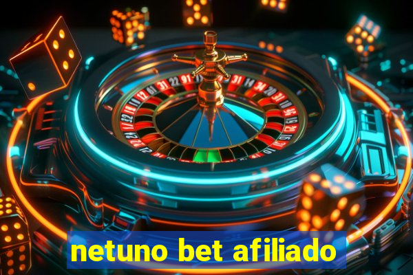 netuno bet afiliado