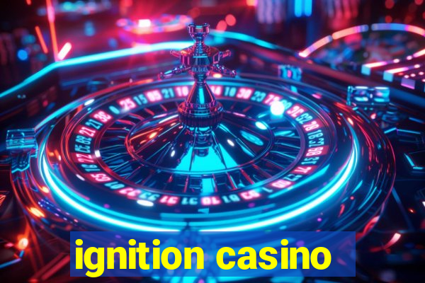 ignition casino