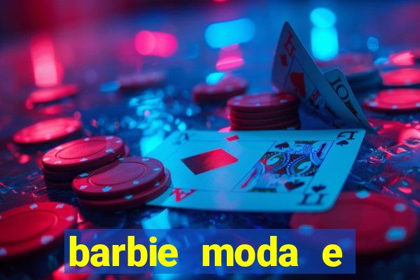 barbie moda e magia boneca