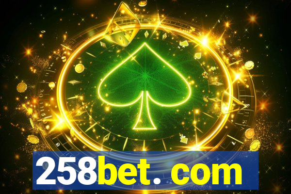 258bet. com