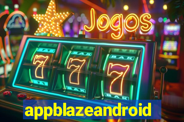 appblazeandroid